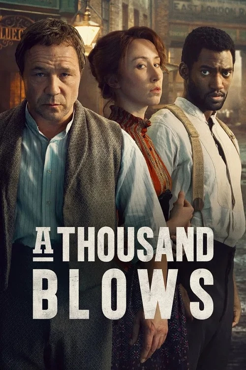 Постер к фильму Тысяча ударов / A Thousand Blows [02х01-03 из 06] (2026) WEB-DLRip-AVC от DoMiNo & селезень | NewComers