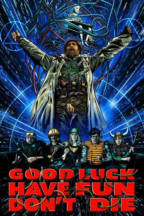Постер к фильму Удачи, веселья, не сдохни / Good Luck, Have Fun, Don't Die (2025) WEB-DLRip-AVC от DoMiNo & селезень | P | HDRezka Studio